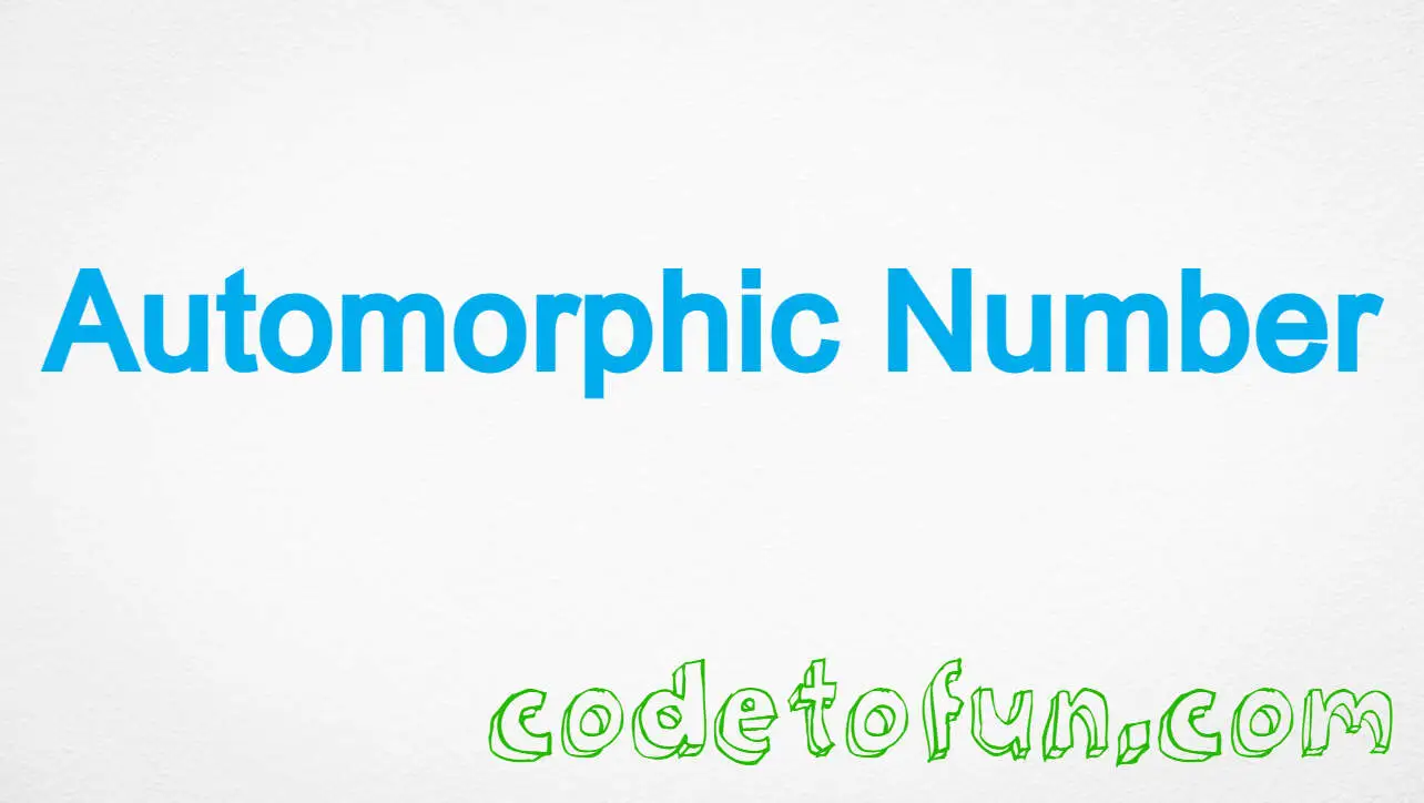 Java Program to Check Automorphic Number