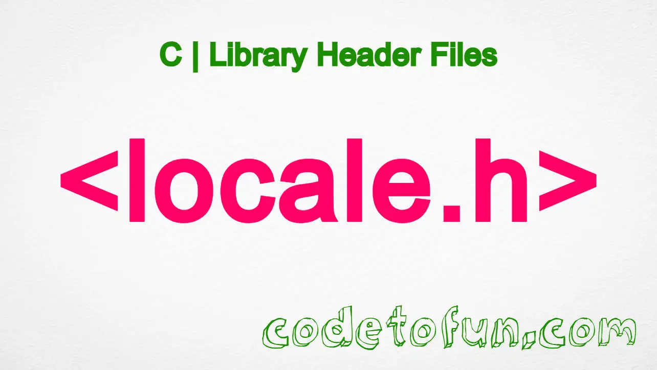 C Library - locale.h