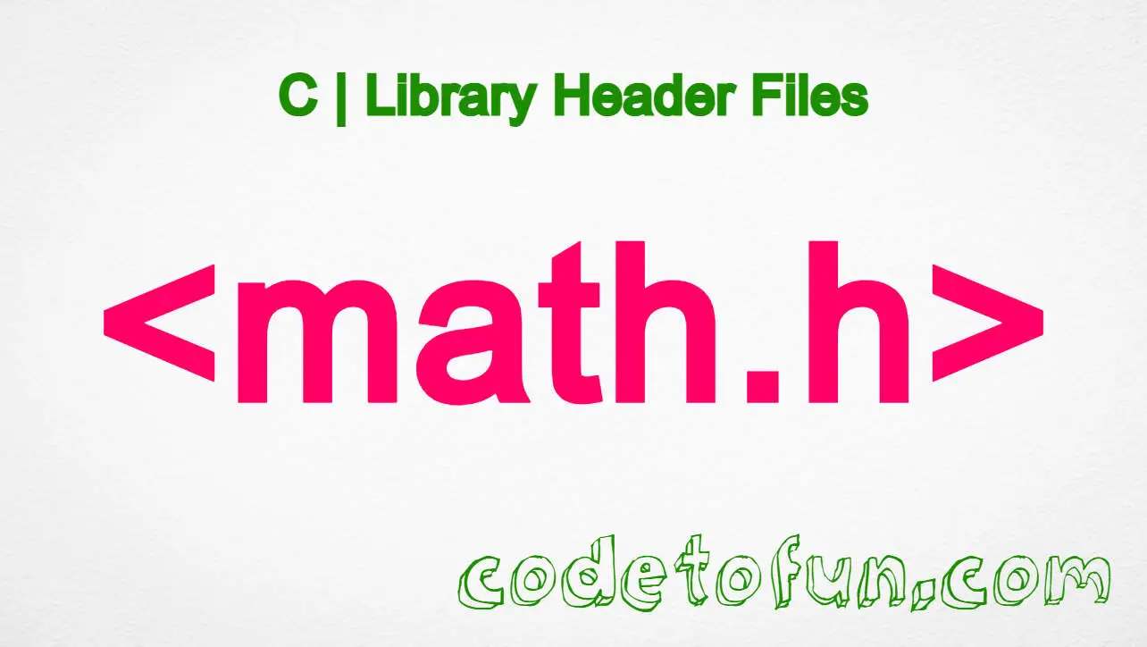 C Library - math.h