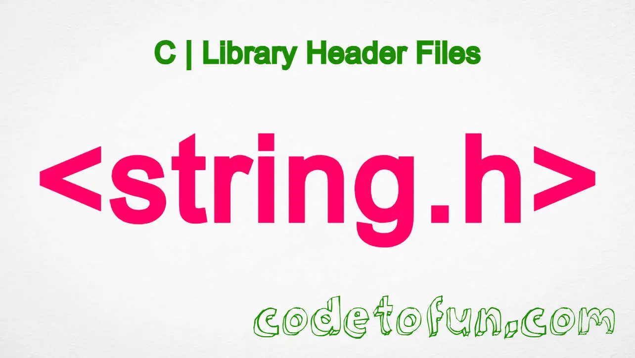 C Library - string.h