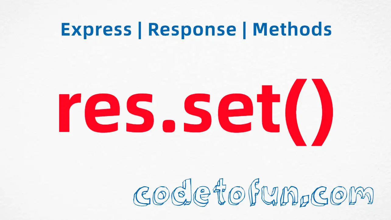 Express res.set() Method