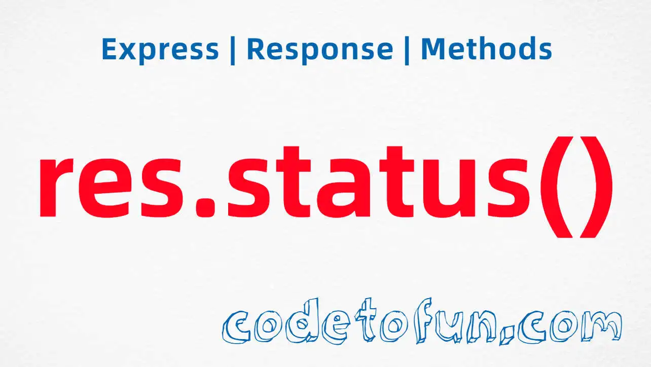 Express res.status() Method