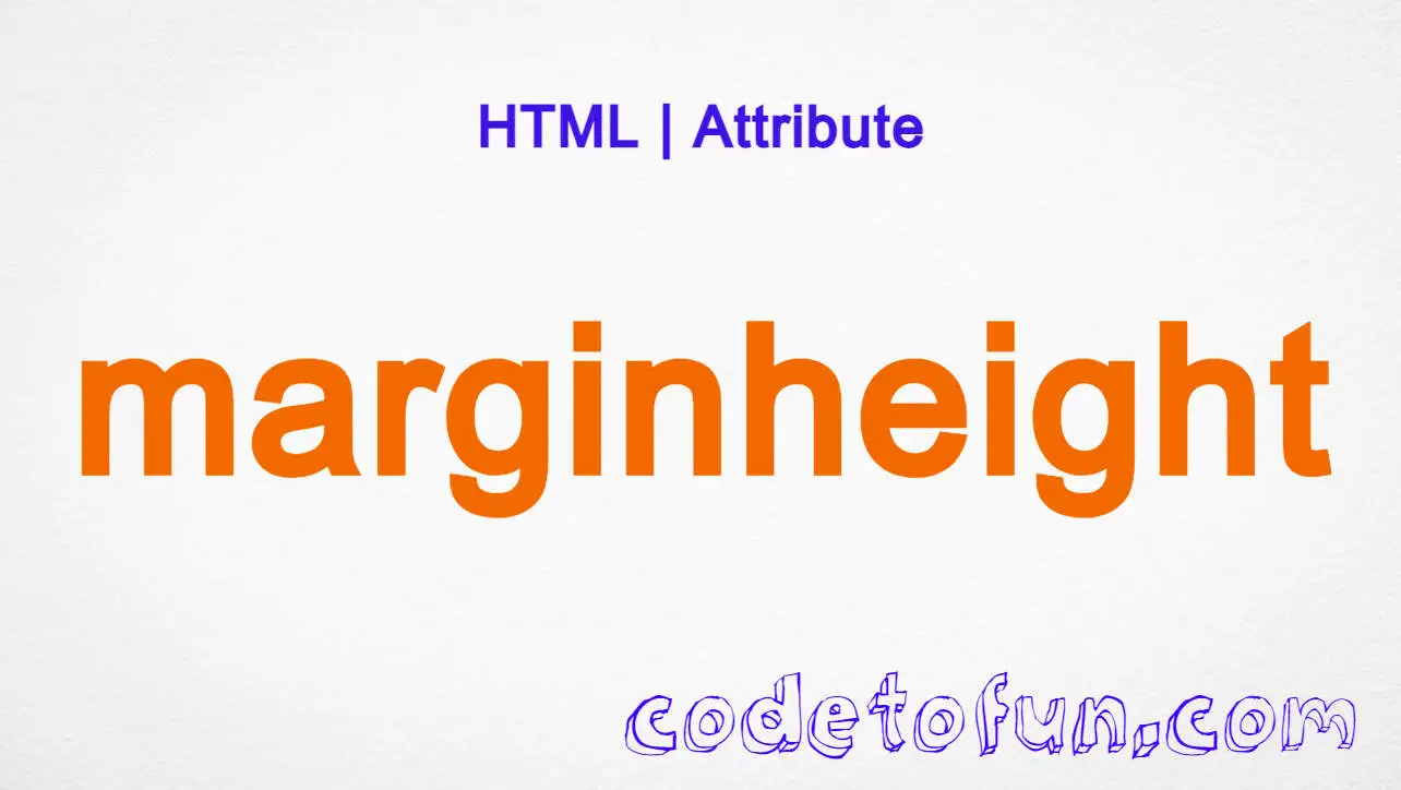 HTML marginheight Attribute