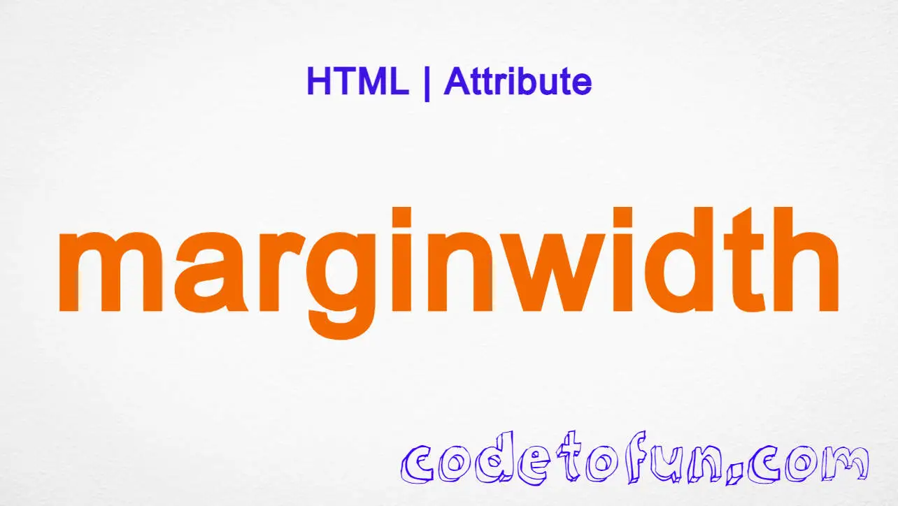 HTML marginwidth Attribute