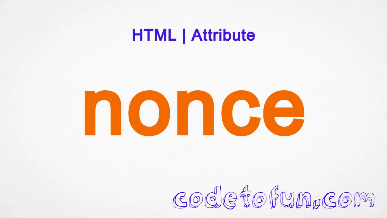 HTML nonce Attribute