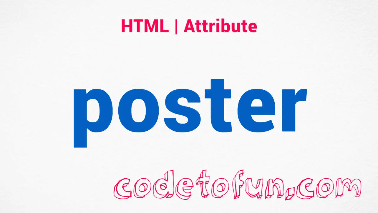 HTML poster Attribute