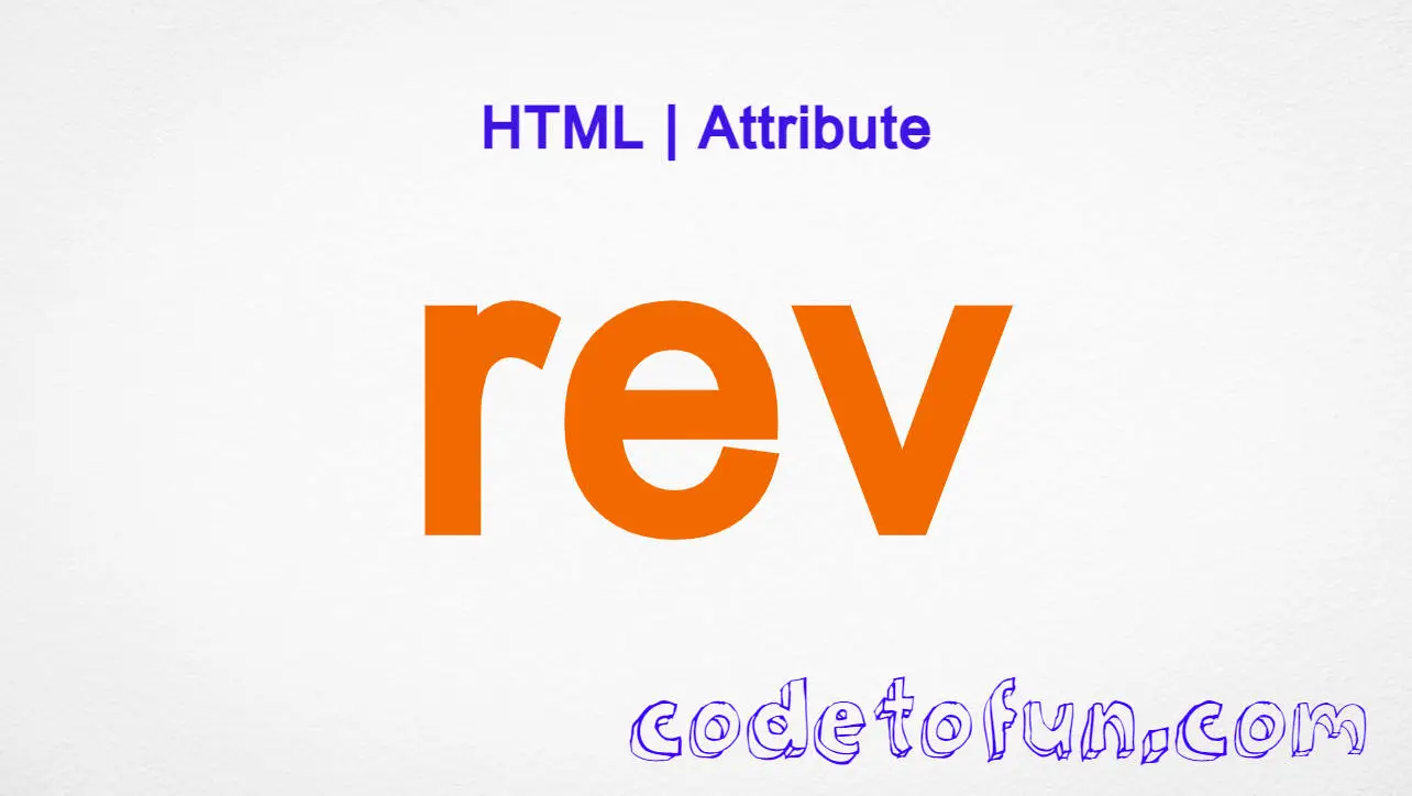 HTML rev Attribute