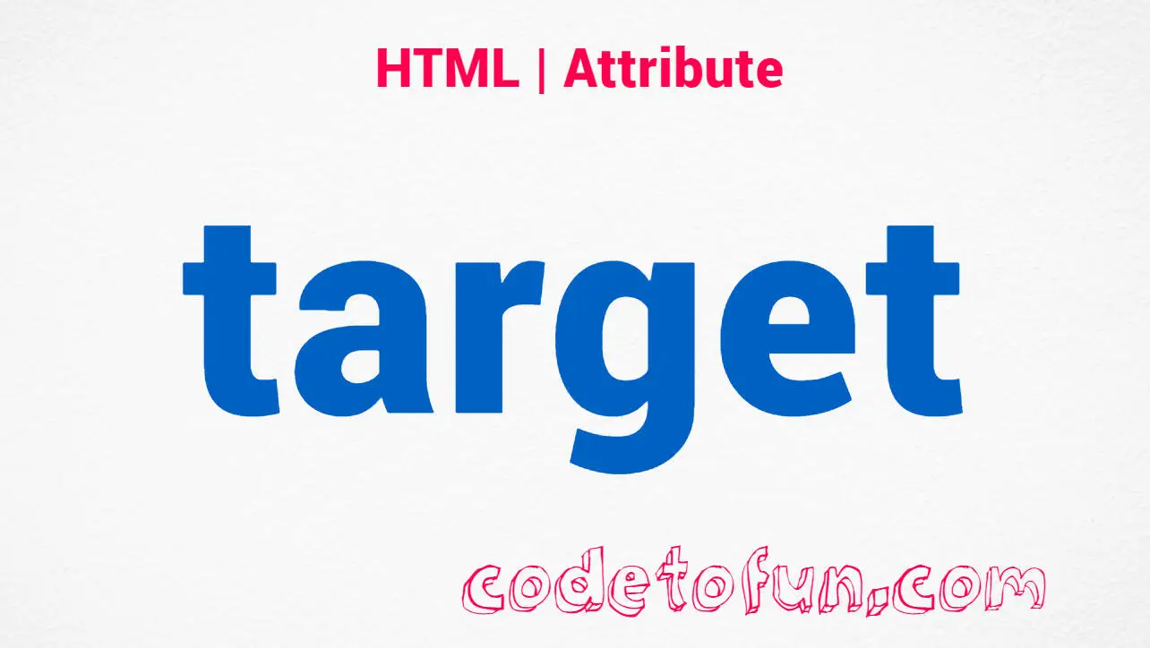 HTML target Attribute