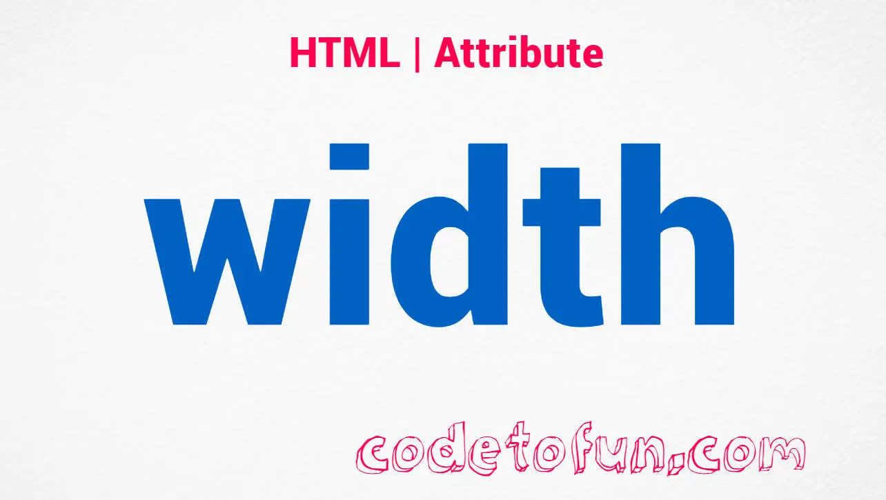 HTML width Attribute