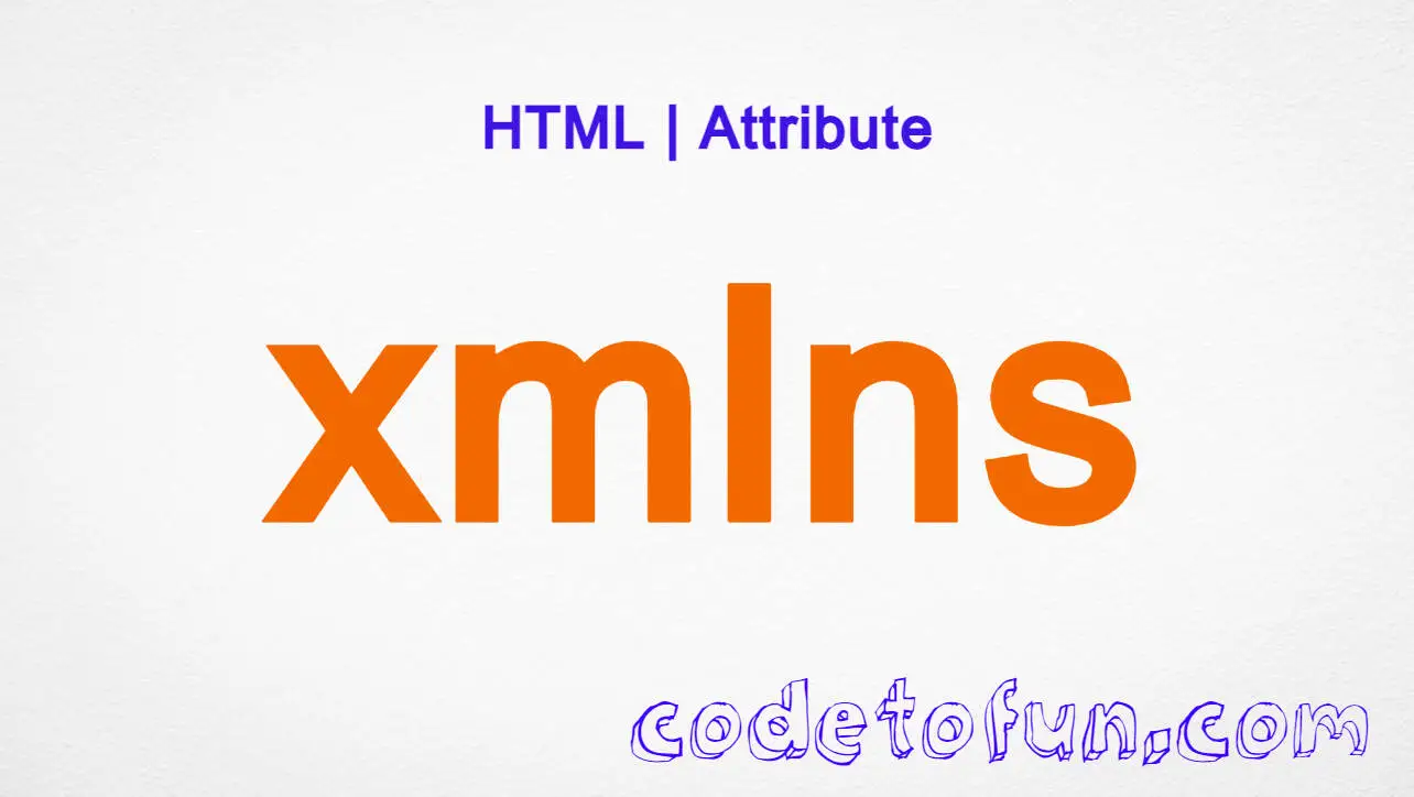 HTML xmlns Attribute