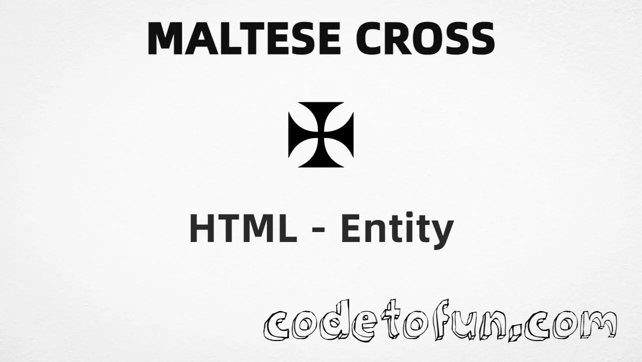 HTML Entity Maltese Cross CodeToFun