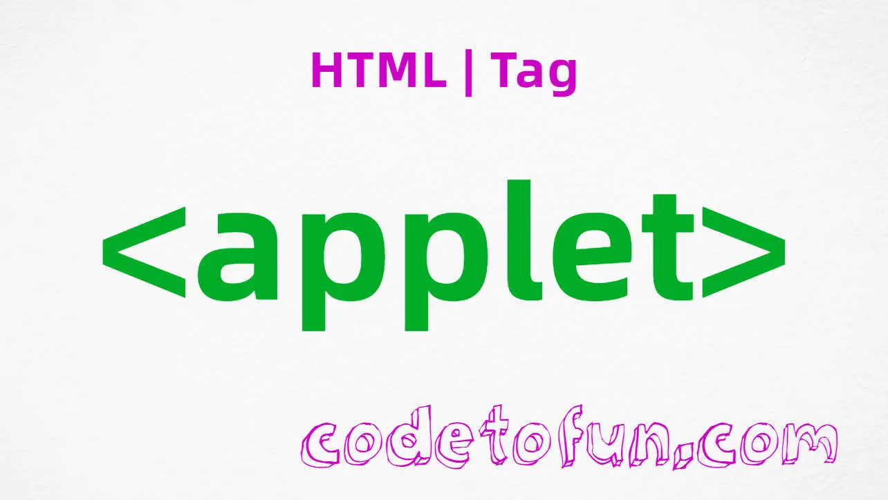 HTML applet Tag