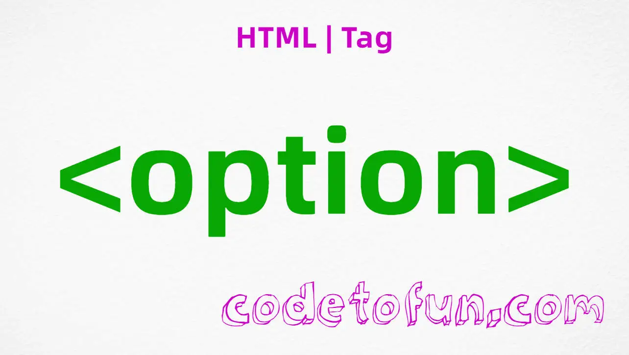 HTML option Tag