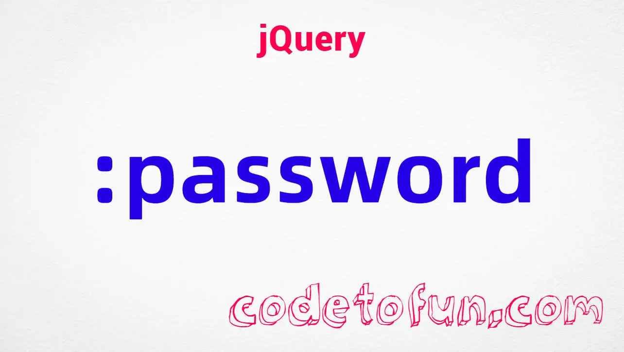 jQuery :password Selector