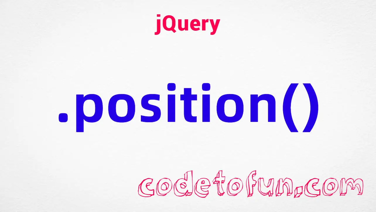 jQuery .position() Method