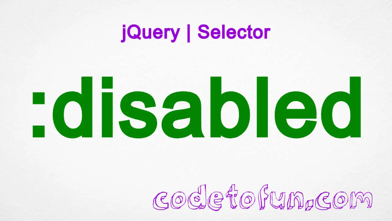 jQuery :disabled Selector