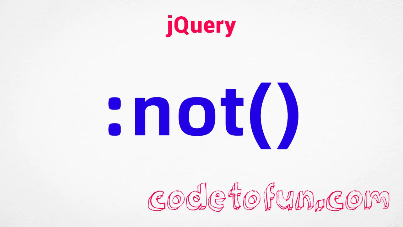 jQuery :not() Selector