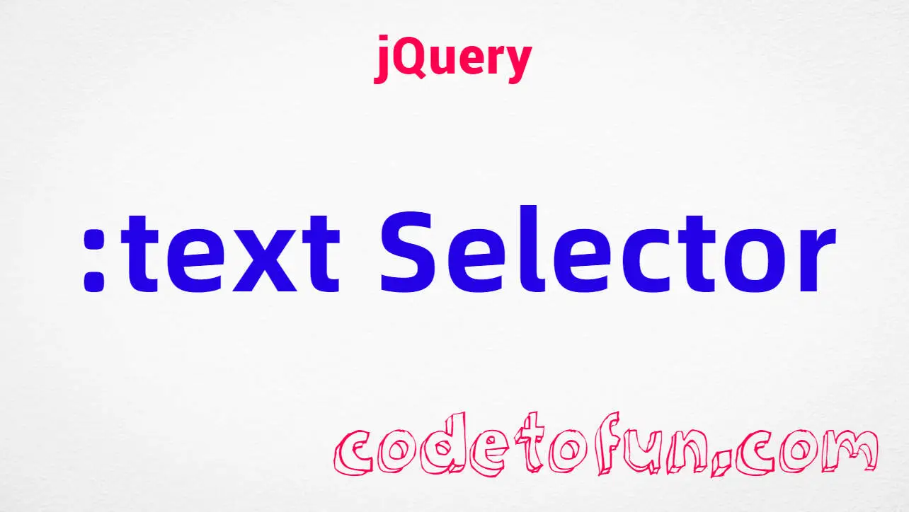 jQuery :text Selector