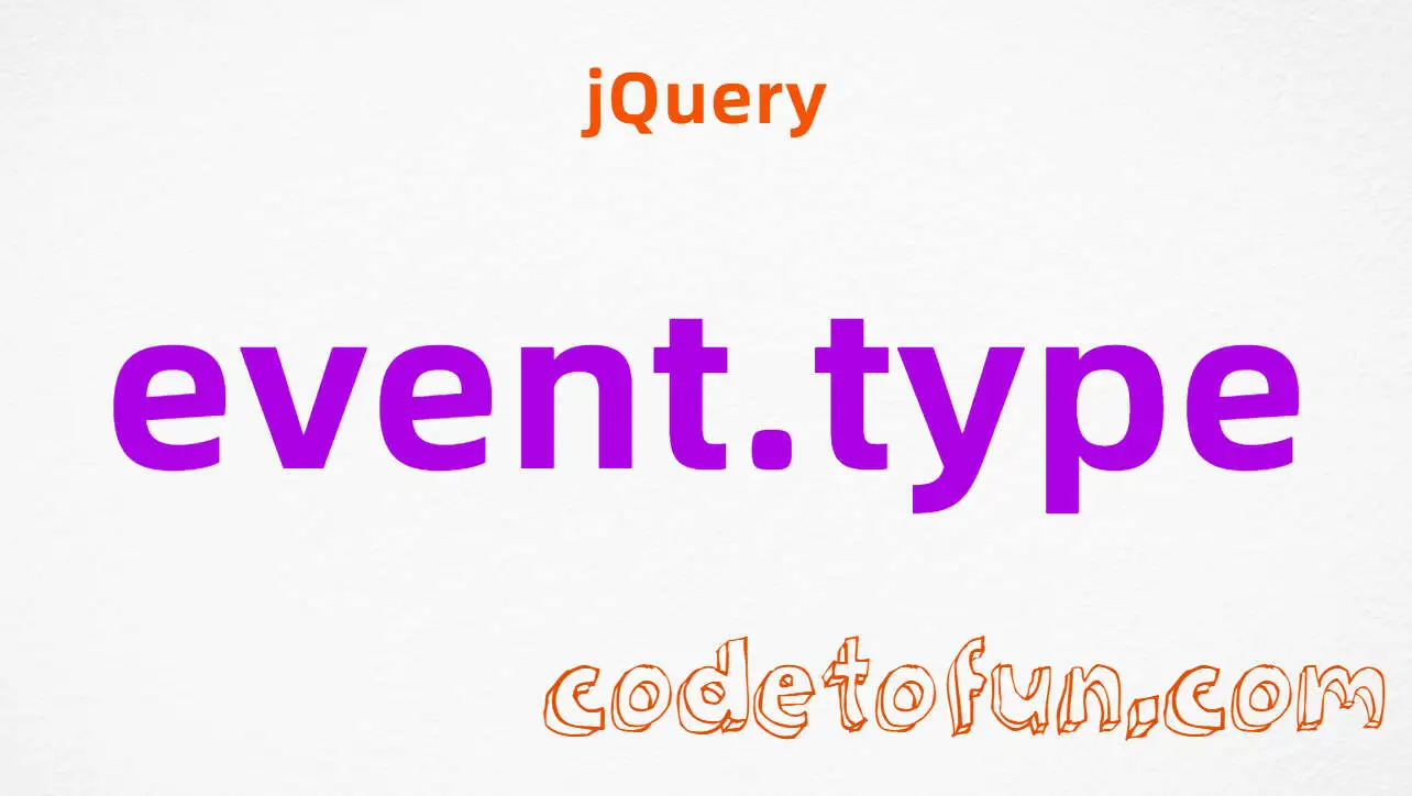 jQuery event.type