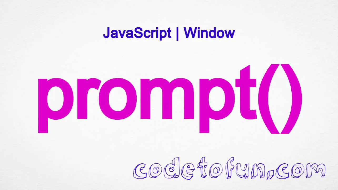 JavaScript Window prompt() Method