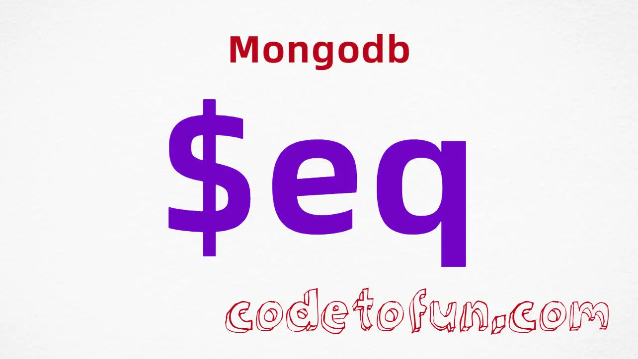 MongoDB $eq Operator