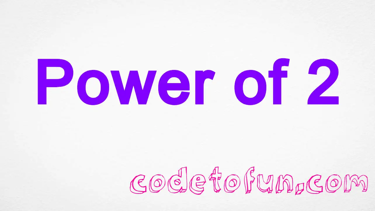 C# Program to Check Power of 2