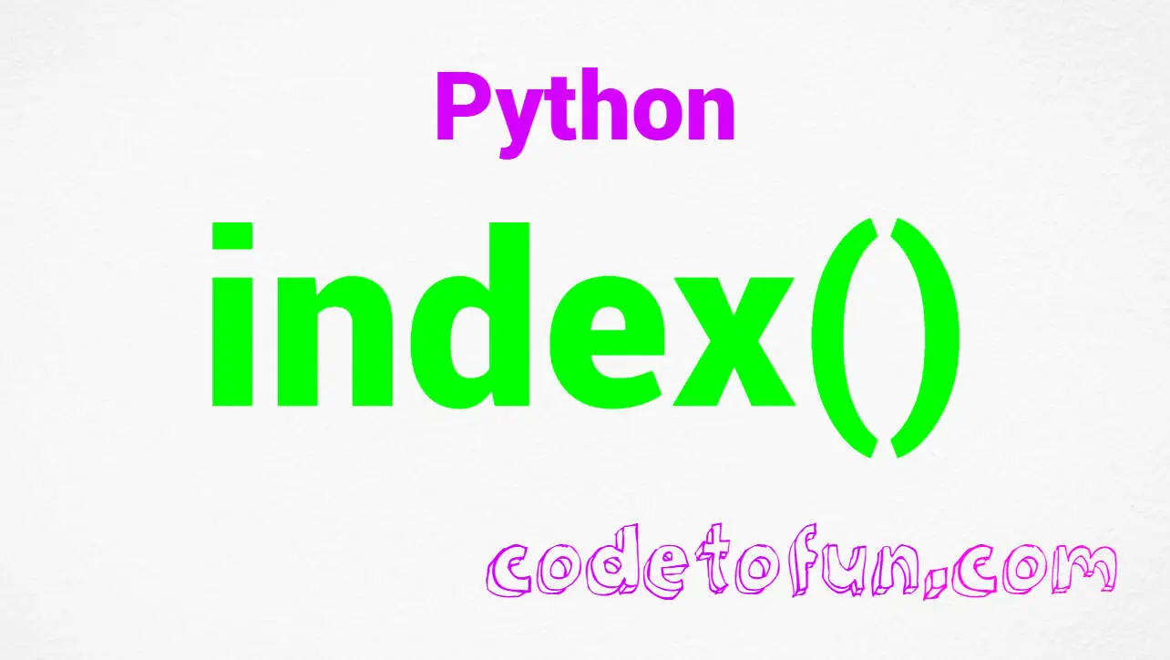 Python string index() Method